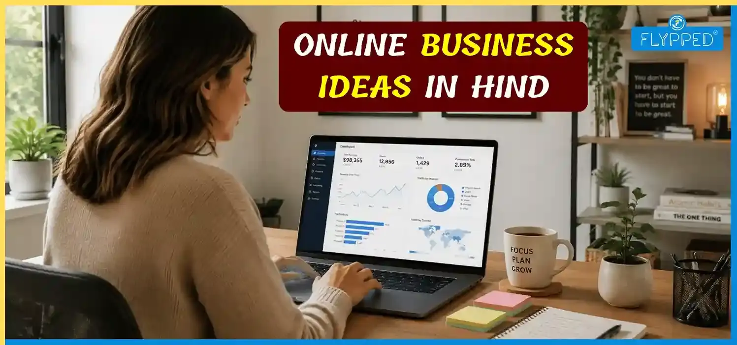 Online Business Ideas in Hindi: इंटरनेट से पैसे कमाने की संपूर्ण गाइड